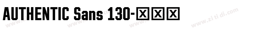 AUTHENTIC Sans 130字体转换 AUTHENTIC Sans 130字体转换